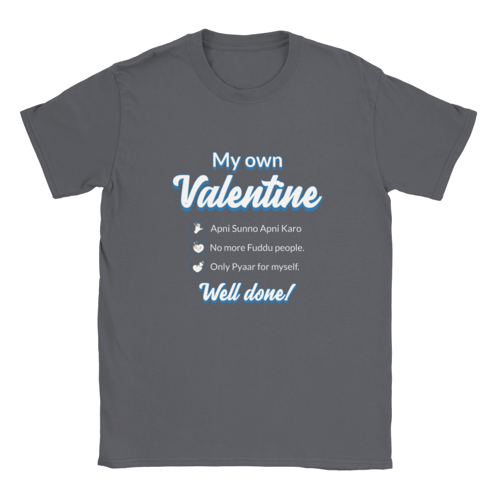 My own Valentine Unisex Crewneck T-shirt